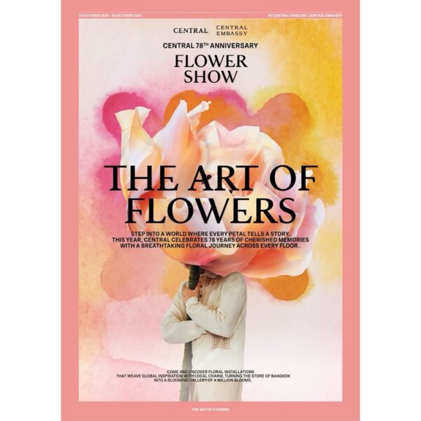 “ห้างเซ็นทรัลในเครือเซ็นทรัลรีเทล” ชวนสัมผัสเทศกาลศิลปะแห่งดอกไม้สุดใจกลางเมือง