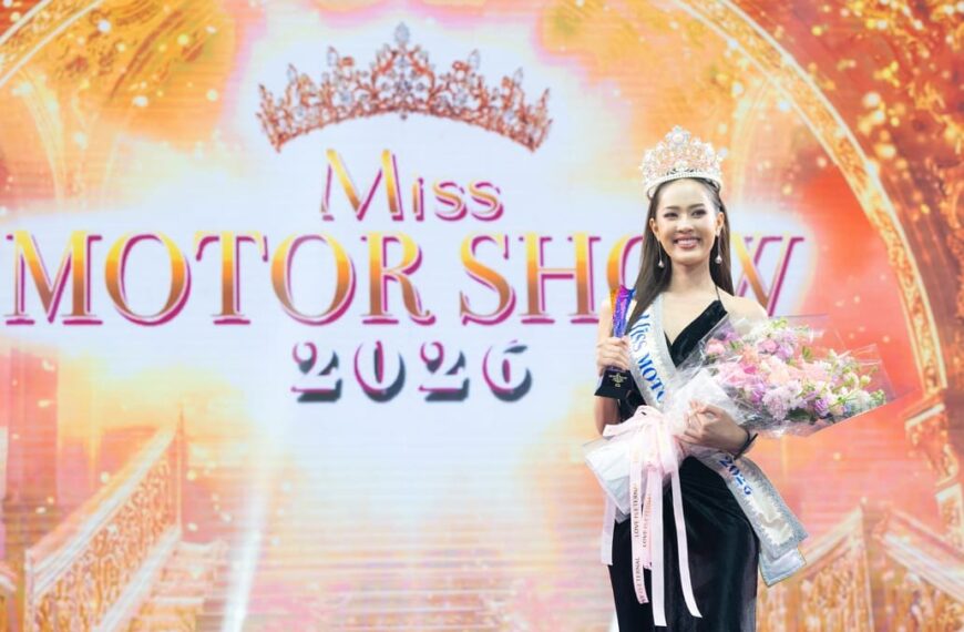 ใบปอ-วรัญญาหอมจันทึก คว้ามงกุฏ Miss Motor Show ประจำปี 2026  สง่างามสมการรอคอยในรอบ 6 ปี สานต่อตำนานเวทีเกียรติยศงานมอเตอร์โชว์ครั้งที่ 47