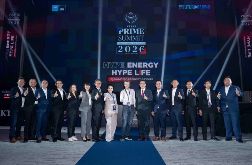 กรุงไทย–แอกซ่า ประกันชีวิต จัดงาน “KTAXA PRIME SUMMIT & Agency Leader Mid-Year Plan 2026” รวมพลังตัวแทนทั่วประเทศ ปลุกไฟลุยครึ่งปีหลัง